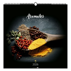 AROMATES ET COMPAGNIE 2026 - XXL 474 x 474 mm - MARQUAGE QUADRI - RELIURE SPIRALE